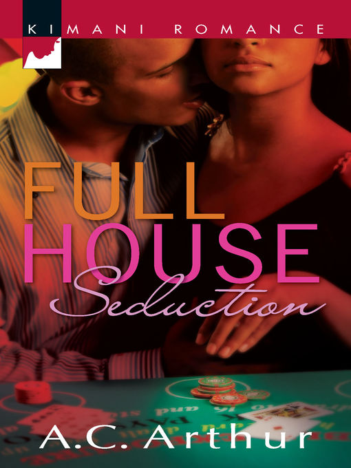 Title details for Full House Seduction by A.C. Arthur - Available